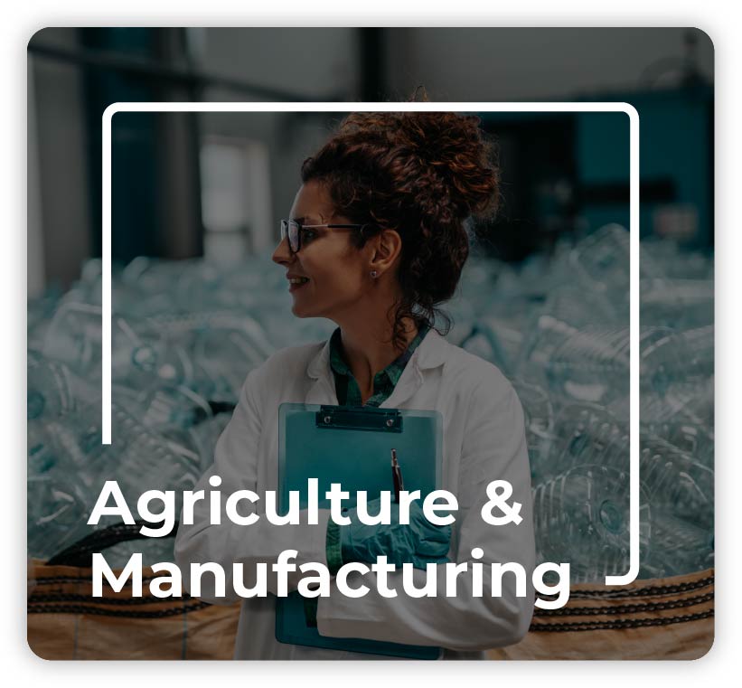 Female scientist holding clipboard in front of a pile of plastic water bottles with text "Agriculture & Manufacturing" overlaid